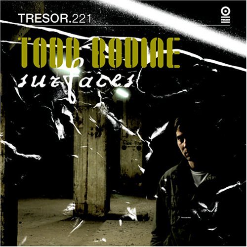 Surfaces - Todd Bodine - Musik - TRESOR BERLIN - 0661956722127 - 27. januar 2006