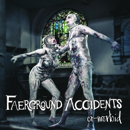 Cover for Faerground Accidents · Co Morbid (CD) (2017)