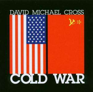 Cover for David Michael Cross · Cold War (CD) (2019)