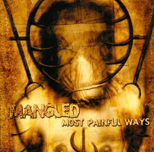 Cover for Mangled · Most Painful Ways (CD) (2001)