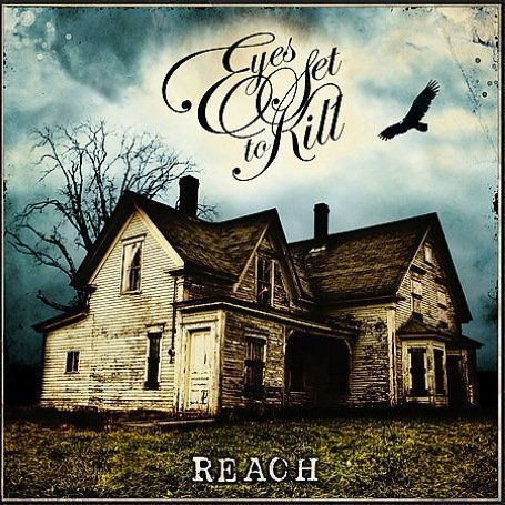 Reach - Eyes Set to Kill - Musikk - BREAK SILENCE RECORD - 0673951009127 - 8. mars 2024