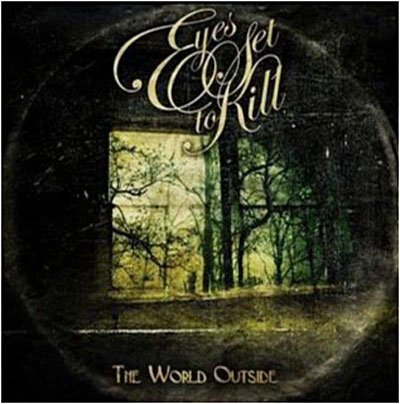 Cover for Eyes Set To Kill · The World Outside (CD) (2009)