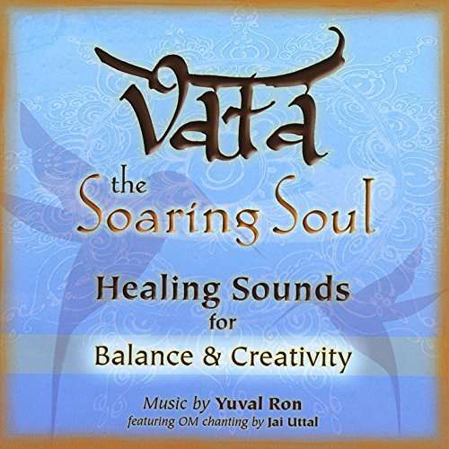 Cover for Yuval Ron &amp; Jai Uttal · Vata: the Soaring Soul (Healing Sounds for Balance &amp; Creativity) (CD) (2021)