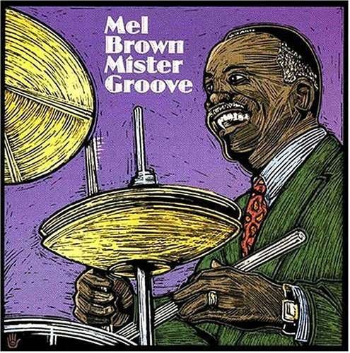 Cover for Mel Brown · Mister Groove (CD) (2000)