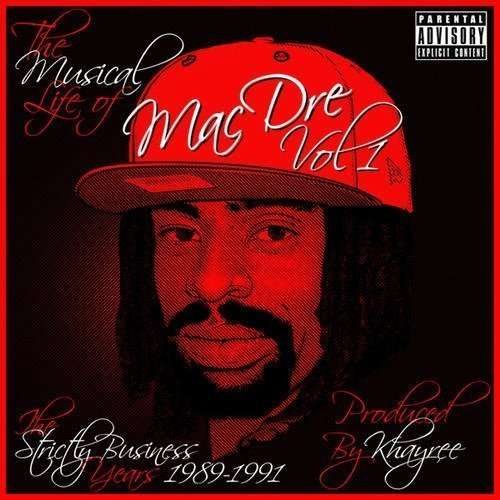 Cover for Mac Dre · Musical Life of Mac Dre 1: Strictly Business Years (CD) (2013)