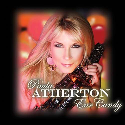 Ear Candy - Paula Atherton - Music - DREAM ON - 0686097150127 - November 6, 2020