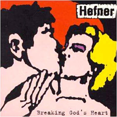 Cover for Hefner · Breaking Gods Heart (CD) [Expanded edition] (2014)