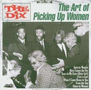 Cover for Dix · Art Of Picking Up Women (CD) (2019)