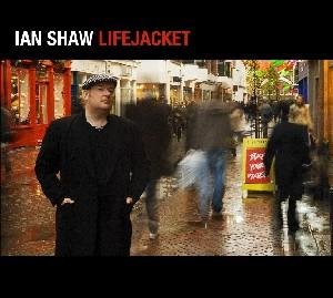 Cover for Ian Shaw · Lifejacket (CD) [Reissue edition] (2008)