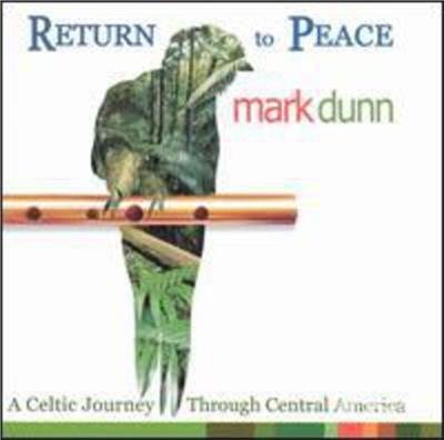 Cover for Mark Dunn · Return to Peace (CD) (2005)