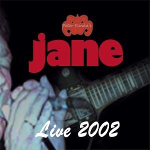 Cover for Jane · Live 2002 (CD) (2003)