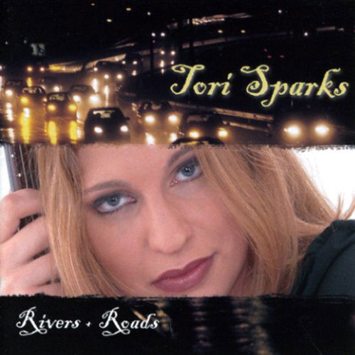 Cover for Tori Sparks · Rivers + Roads (CD) (2004)