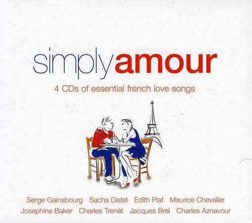 Simply Amour (French Love Songs) / Various - Simply Amour (French Love Songs) / Various - Music - BMG Rights Management LLC - 0698458291127 - September 4, 2012