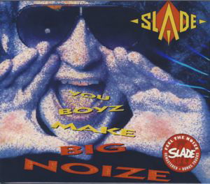 You Boyz Make Big Noize+8 - Slade - Music - OCHO - 0698458811127 - June 21, 2007