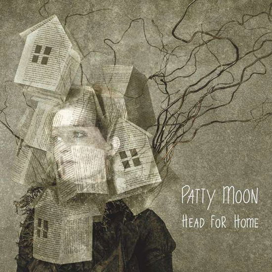 Cover for Patty Moon · Head for Home (CD) [Digipak] (2019)