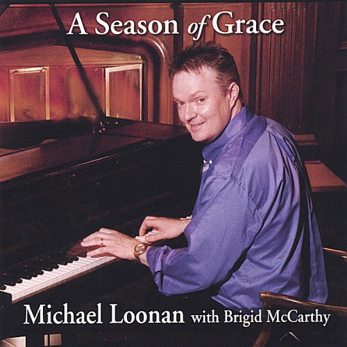 Cover for Michael Loonan · Season of Grace (CD) (2005)