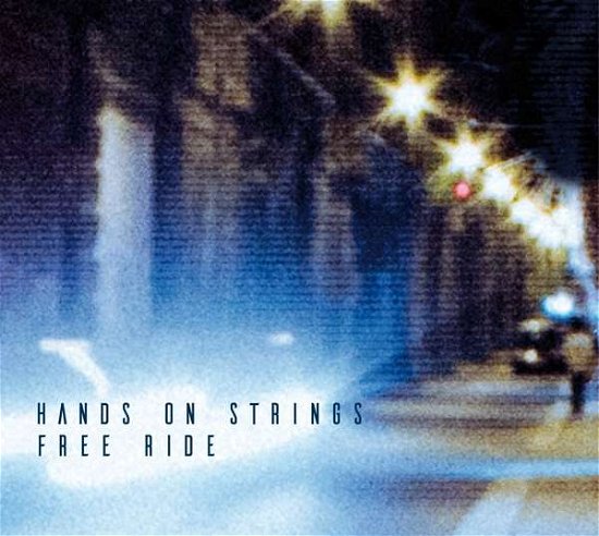 Cover for Hands on Strings · Free Ride (CD) (2019)