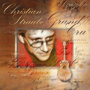 Cover for Christian Straube · Grand Cru (CD) (2014)