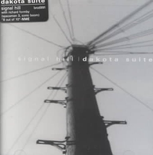 Signal Hill - Dakota Suite - Musiikki -  - 0709363699127 - maanantai 20. marraskuuta 2000