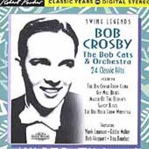 Cover for Bob Crosby · 24 Classic Hits (CD) (2005)
