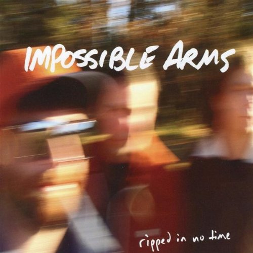 Cover for Impossible Arms · Ripped In No Time (CD) (2009)