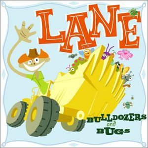 Cover for Lane · Bulldozers &amp; Bugs (CD) (2003)