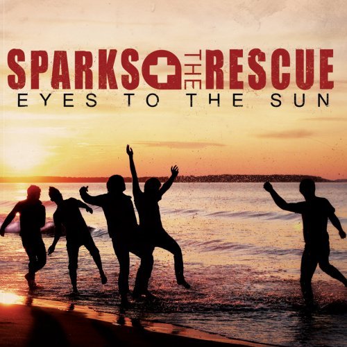 Cover for Sparks The Rescue · Eyes To The Sun (CD) (2011)