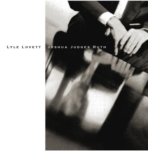 Cover for Lyle Lovett · Joshua Judges Ruth (CD) (2014)