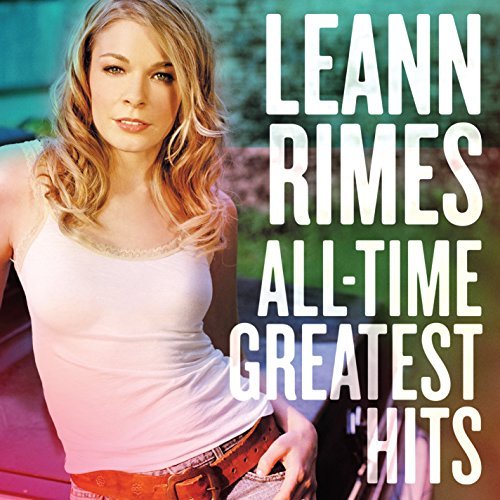 Cover for Leann Rimes · All-Time Greatest Hits (CD) (2015)