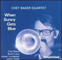 When Sunny Gets Blue - Chet Baker - Musique - STEEPLECHASE - 0716043122127 - 1 juillet 1988