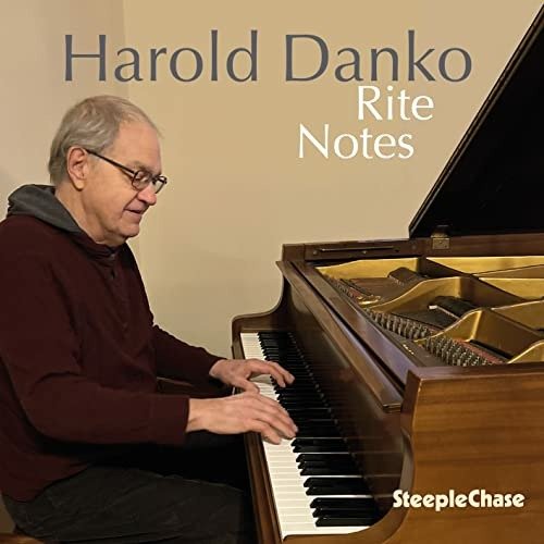 Rite Notes - Harold Danko - Musikk - STEEPLECHASE - 0716043193127 - 17. juni 2022
