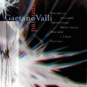 Cover for Gaetano Valli · Paludi (CD) (2008)