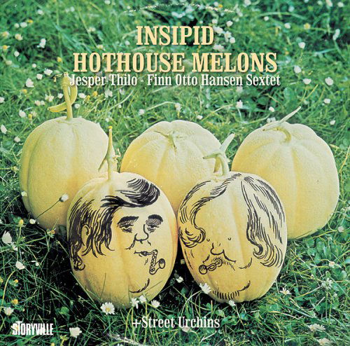 Insipid Hothouse Melons - Thilo, Jesper / Finn Otto H - Musiikki - STORYVILLE - 0717101838127 - torstai 29. syyskuuta 2005