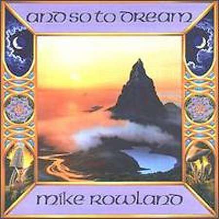 Cover for Mike Rowland · So to Dream (CD) (1997)