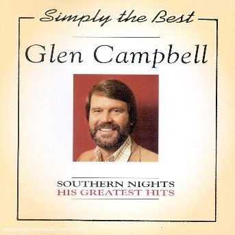 Cover for Glen Campbell · Southern Nights, His Greatest Hits (CD)