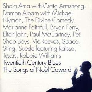Twentieth Century Blues: The Songs Of Noel Coward / Various - Twentieth Century Blues - Musiikki - Emi - 0724349463127 - maanantai 20. toukokuuta 2019