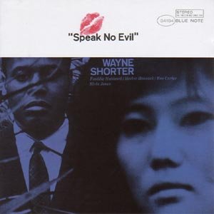 Cover for Wayne Shorter · Speak No Evil (CD) [Remastered edition] (1999)