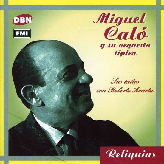 Cover for Miguel Calo · Sus Exitos Con Roberto Arrieta (CD) (2002)