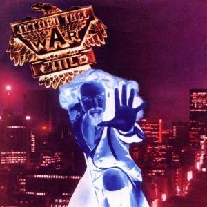Cover for Jethro Tull · Warchild (CD) [Remastered edition] (2002)