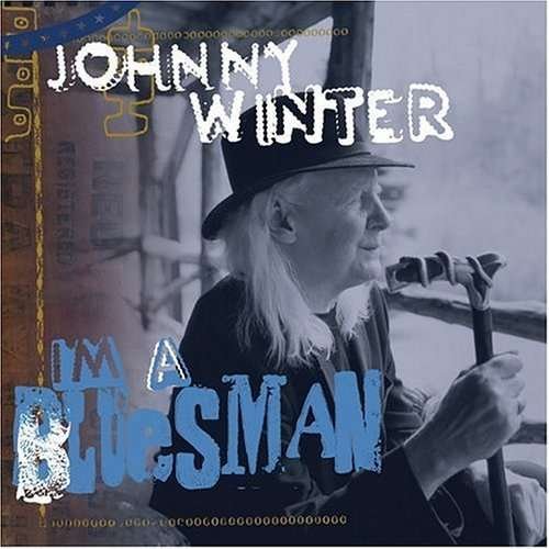Cover for Johnny Winter · I'm a Bluesman (CD) (2004)