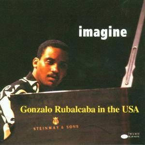 Cover for Rubalcaba Gonzalo · Imagine: Gonzalo Rubalcaba in (CD) (2004)