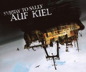 Cover for Subway to Sally · Auf Kiel (CD) (2008)