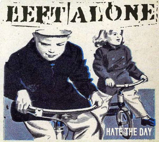 Hate The Day - Left Alone - Musique - HELLCAT - 0727563073127 - 