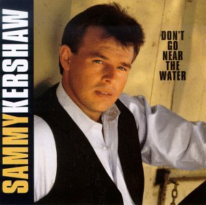 Don't Go Near The Water (Usa) - Kershaw Sammy - Música - UNIVERSAL - 0731451016127 - 8 de outubro de 1991