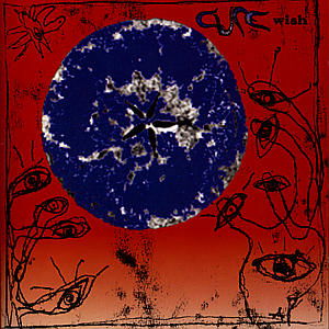 Cover for The Cure · Wish (CD) (1993)