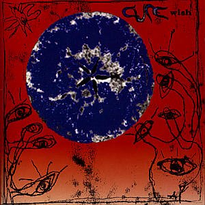 Cover for The Cure · Wish (CD) (1992)