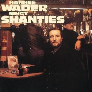 Cover for Hannes Wader · Singt Shanties (CD) (1994)