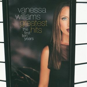 Cover for Vanessa Williams · Greatest Hits: First Ten Years (CD) (1998)