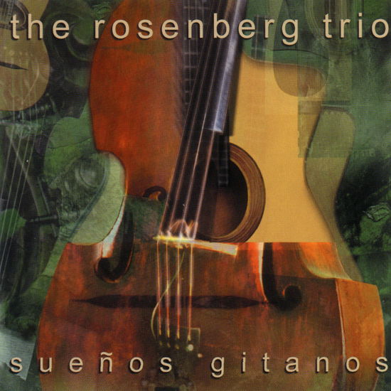 Suenos Gitanos - The Rosenberg Trio - Muzyka - UNIVERSAL - 0731454958127 - 24 lutego 2001