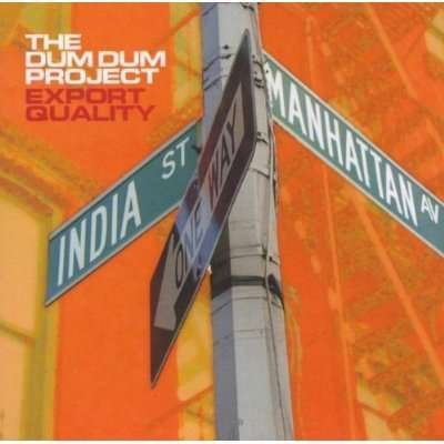 Dum Dum Project · Export Quality (CD) (2001)